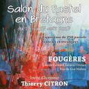 Salon du Pastel en Bretagne